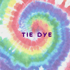 Tie Dye 11 a.m. sess